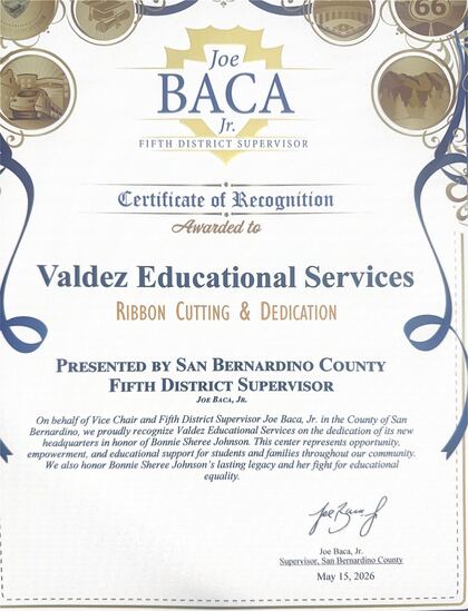 Certificate of Recognition from San Bernardino County Fifth District Supervisor Joe Baca Jr.